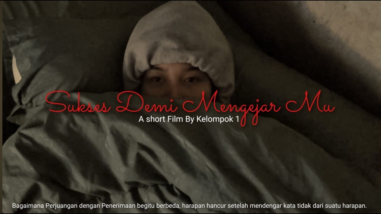 Short Film || Menjadi Sukses Demi Mengejar mu - Matematika (Pinjaman Tunggal) Kelompok 1