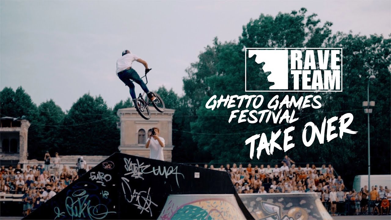 Ghetto Games Festival TAKE OVER - RAVE BMX TEAM