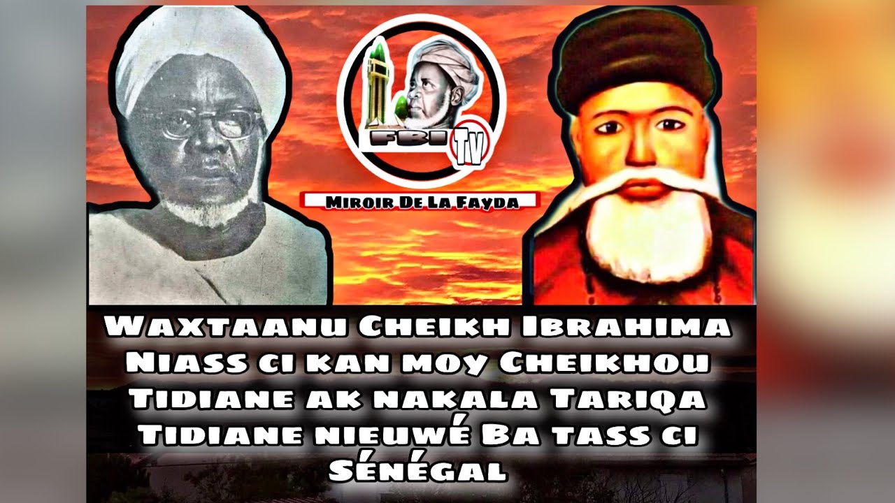 Waxtaanu Baye Niass Ci kan moy Cheikh Tidiane Ak nakala Tariqa Tidiane nieuwé ba tass ci Sénégal🇸🇳