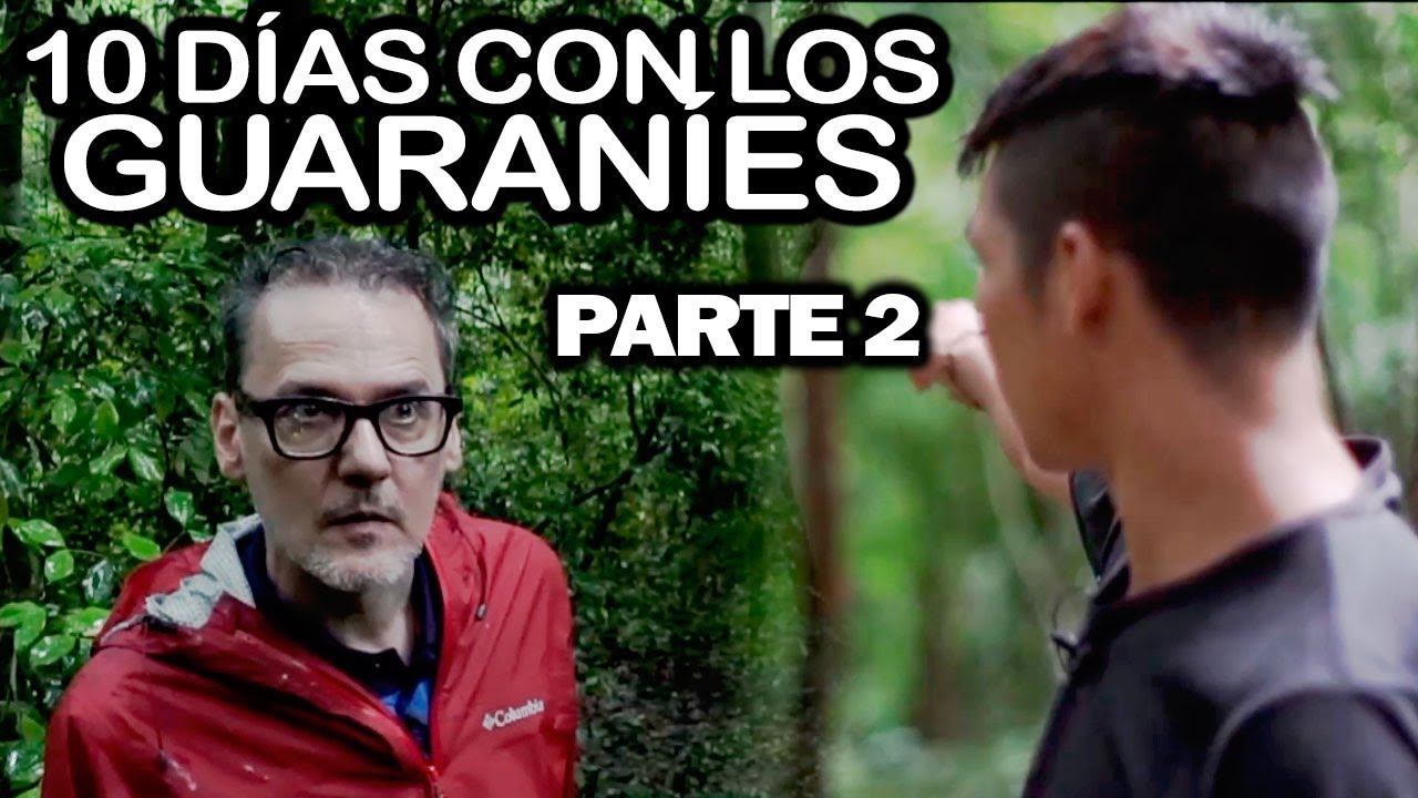 Daniel Malnatti pasó 10 días con los guaraníes (PARTE 2)