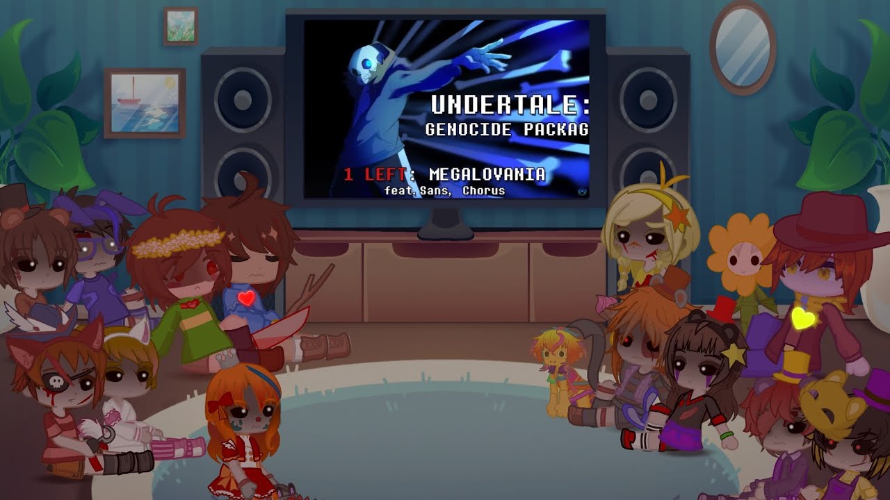 The missing children react to Undertale “Genocide”
