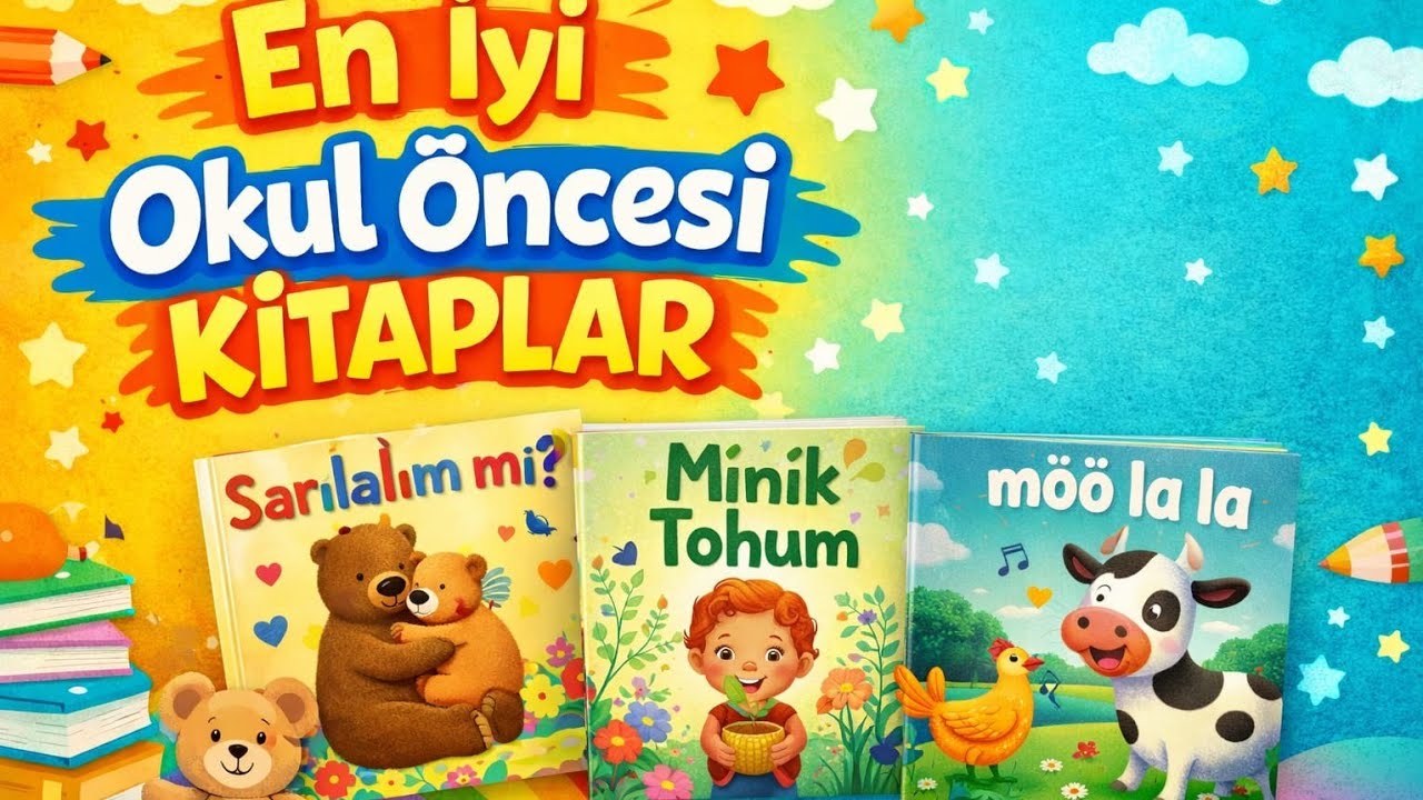 Okul Öncesi Çocuklar İçin En Sevilen Kitaplar 📚 | Öğretmenden Önerileri