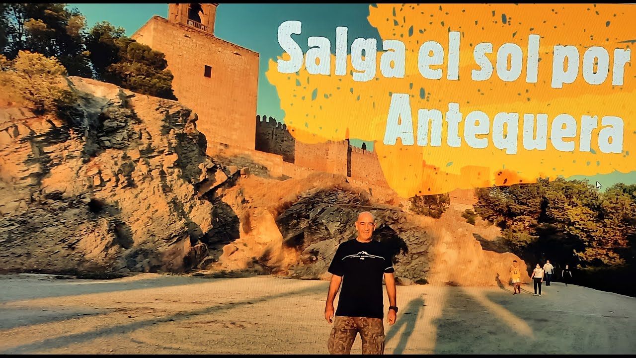Antequera. Una maravilla en el centro de Andalucía .Málaga .Septiembre 2021