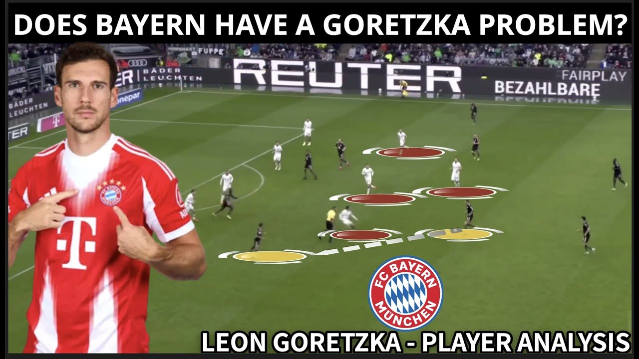 Why Leon Goretzka Performs Better Under Nagelsmann Opposed To Kompany&rsquo;s Bayern Tactics