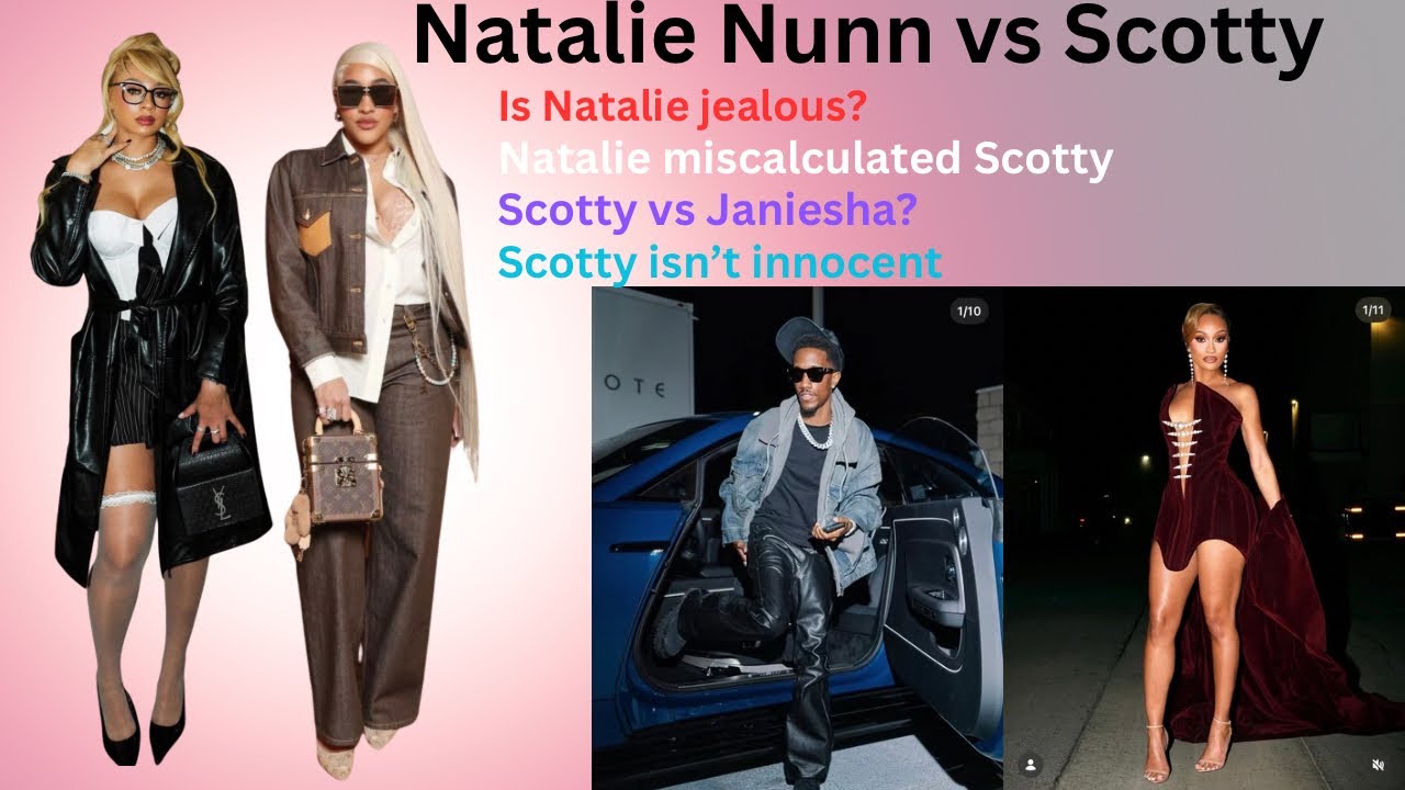 Natalie Nunn vs Scotty | Scotty’s ALSO Wrong In The Friendship