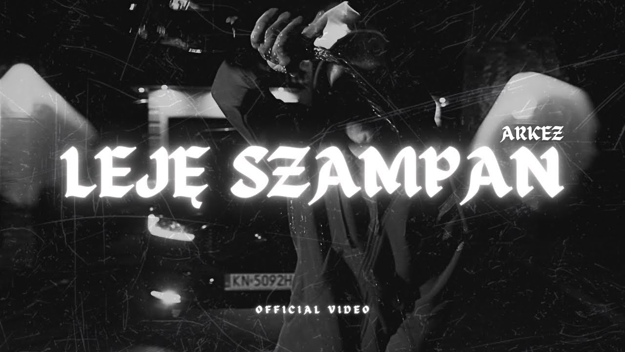 ARKEZ - „Leję szampan” [Official Video]