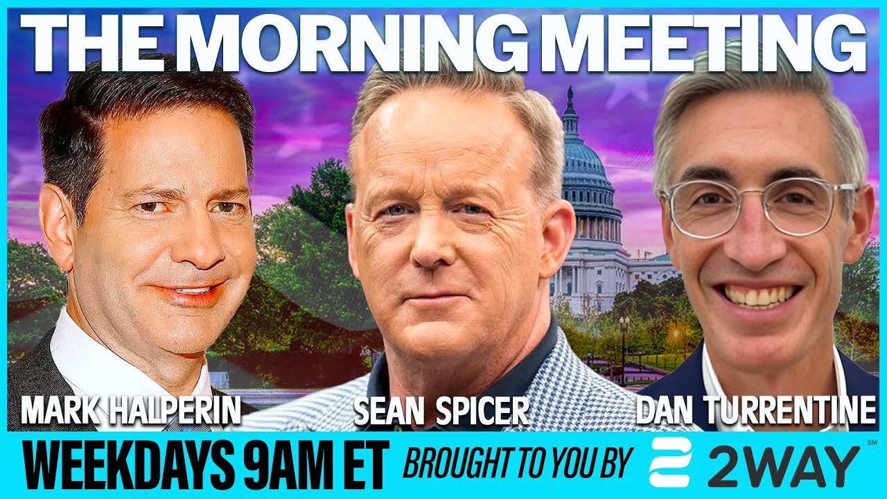 The Morning Meeting w/Sean Spicer, Mark Halperin and Dan Turrentine | March 17th, 2025