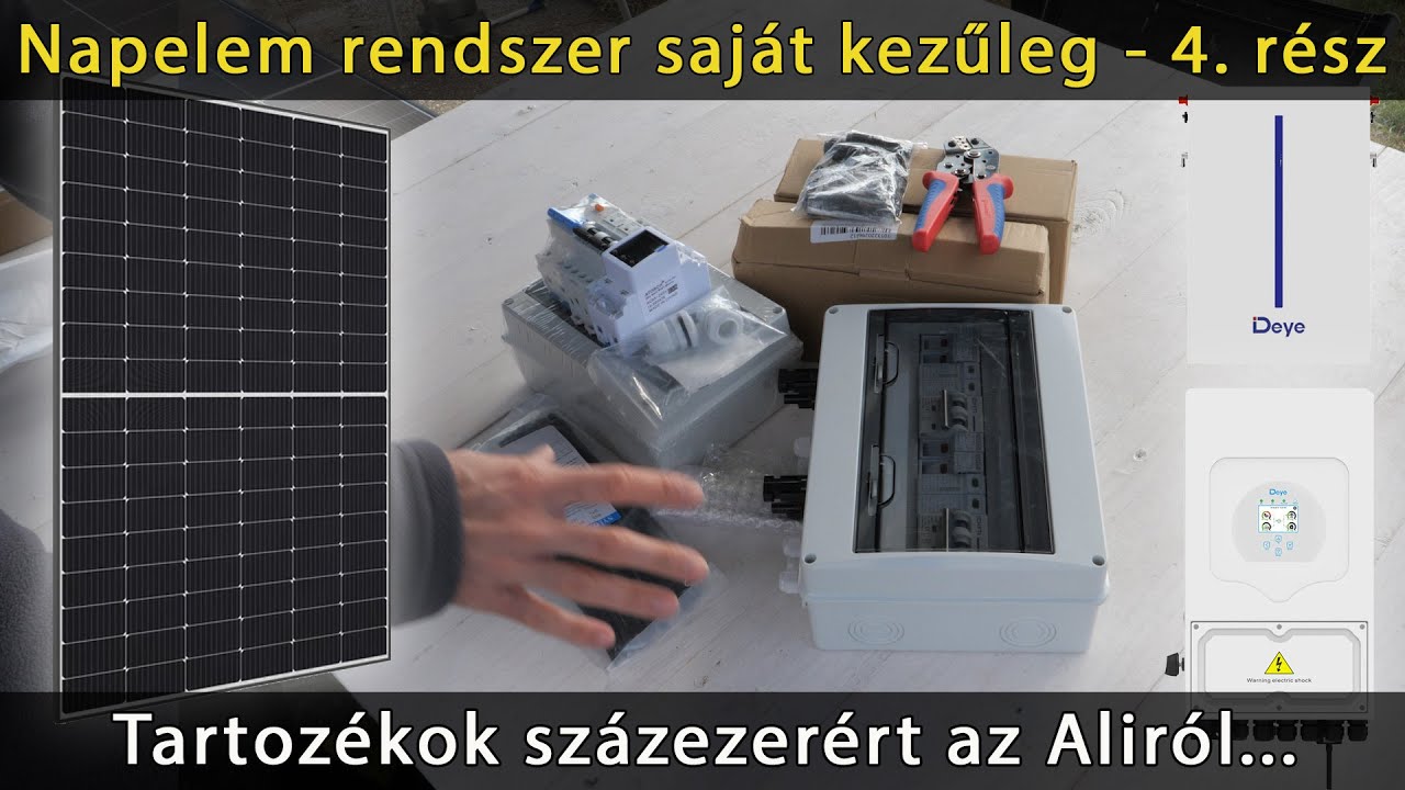 Napelem rendszer saját kezűleg 4. rész - tartozékok százezerért az Aliról, Deye