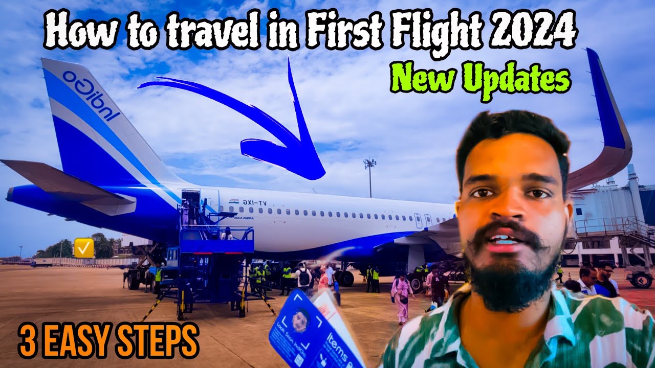 How to travel in First Flight ✈️ New update 2024 | 3 Easy steps | Phele bhar Flight se kaise jaye? 😎