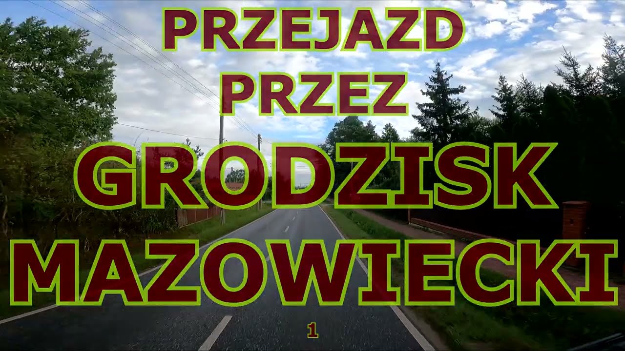PRZEJAZD PRZEZ GRODZISK MAZOWIECKI 1 #grodzisk