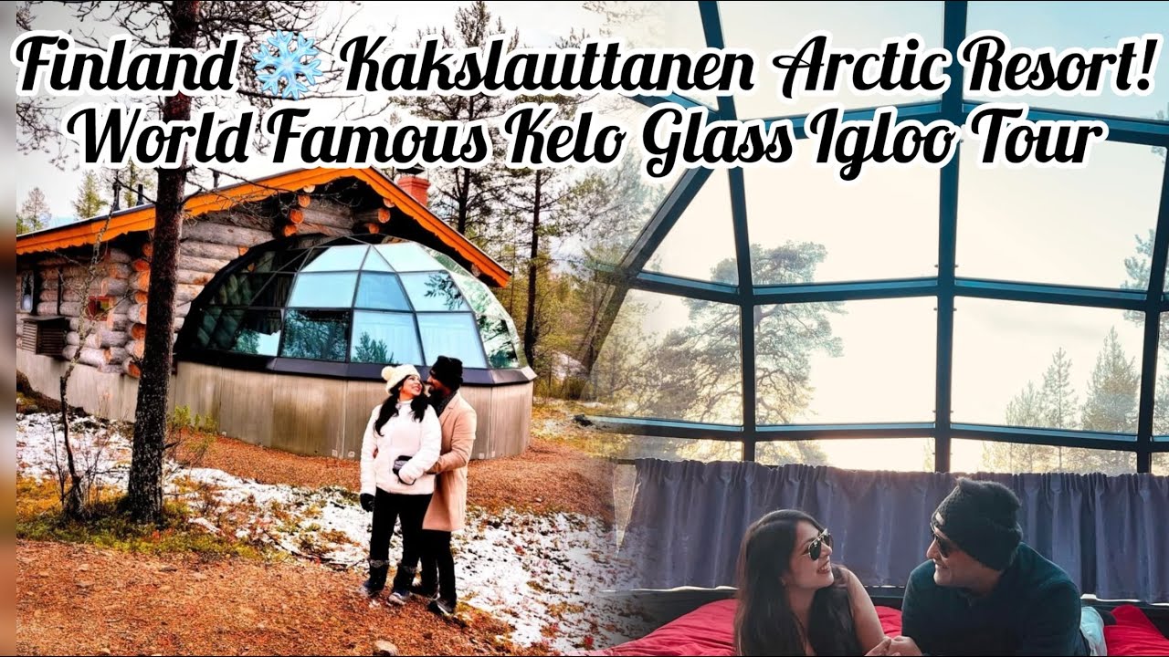 #Finland ❄️ Stay at Kakslauttanen Arctic Resort! World Famous Kelo Glass #Igloo #lapland