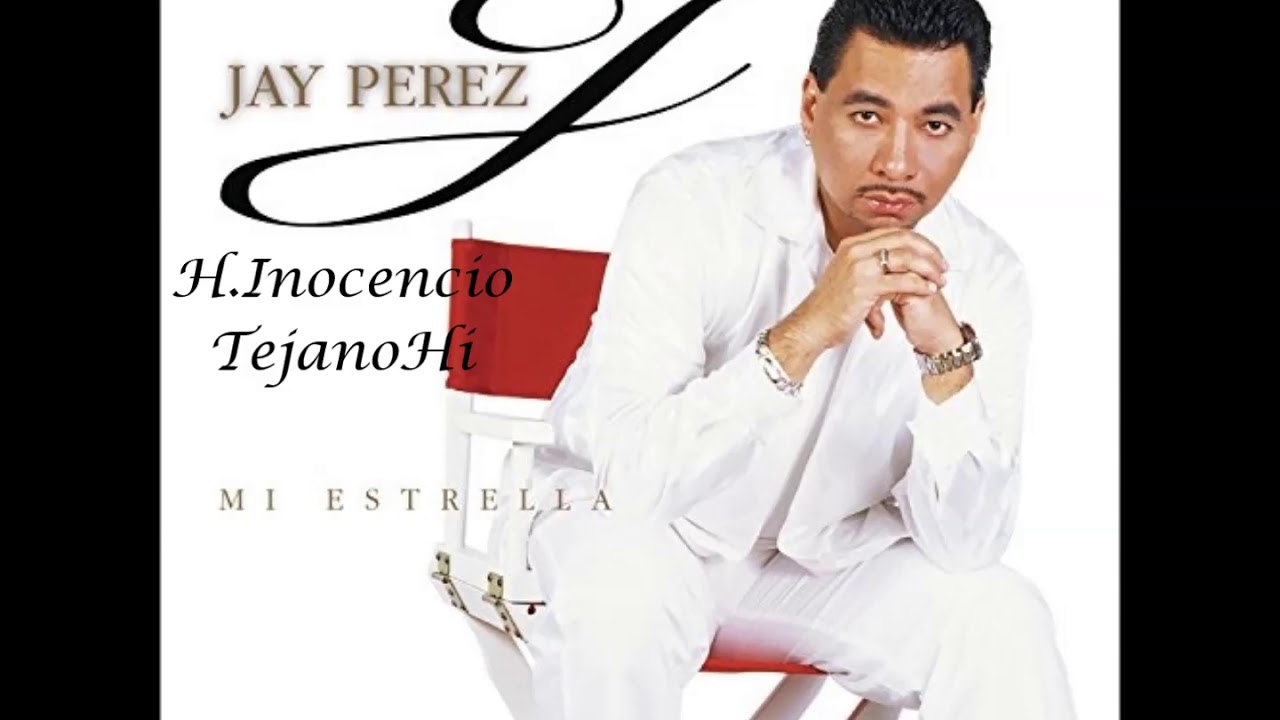 Jay Perez ♪ Mala Mujer
