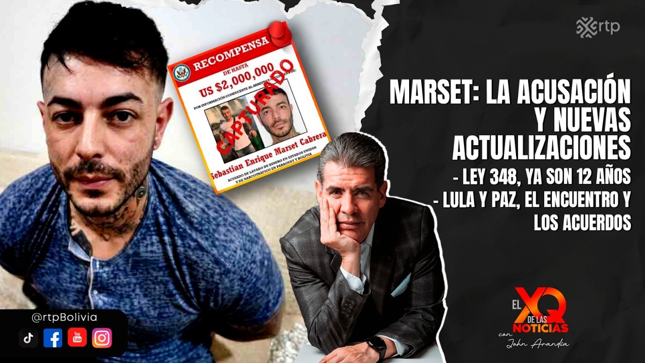 Marset: la acusación y nuevas actualizaciones  | El XQ de las noticias | 16-03-2026