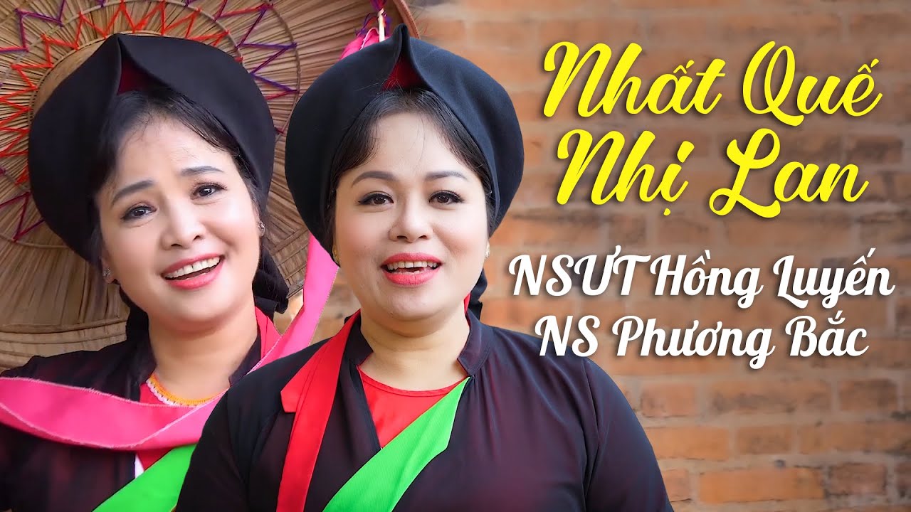 Nhất Quế Nhị Lan - NSƯT Hồng Luyến & Phương Bắc | Giọng Ca Quan Họ Hay Nhất
