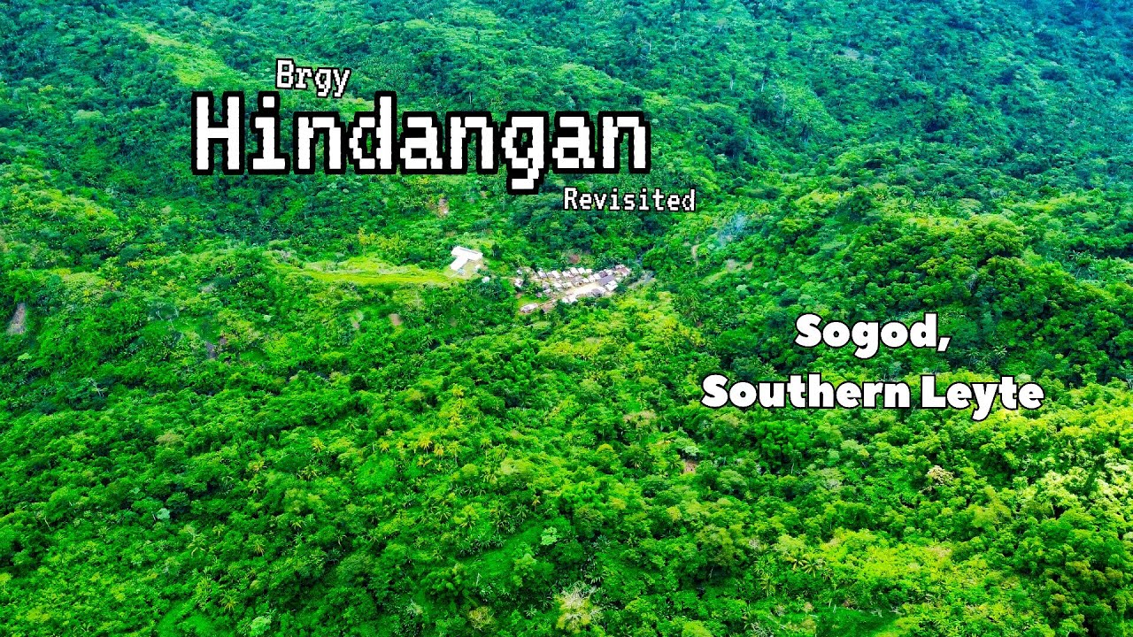 Discover Brgy Hindangan. Southern Leyte's most difficult road and the farthest barangay.