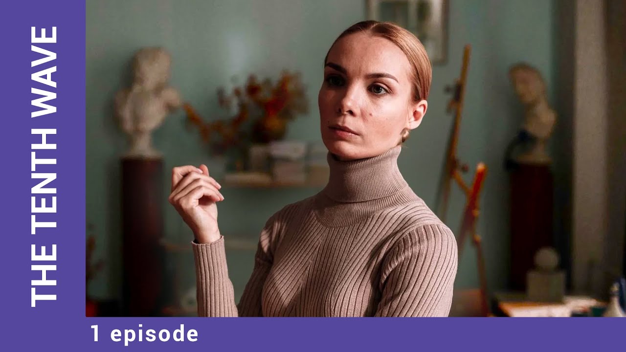 The Tenth Wave. 1 Episode. Melodrama. StarMedia. English Dubbing