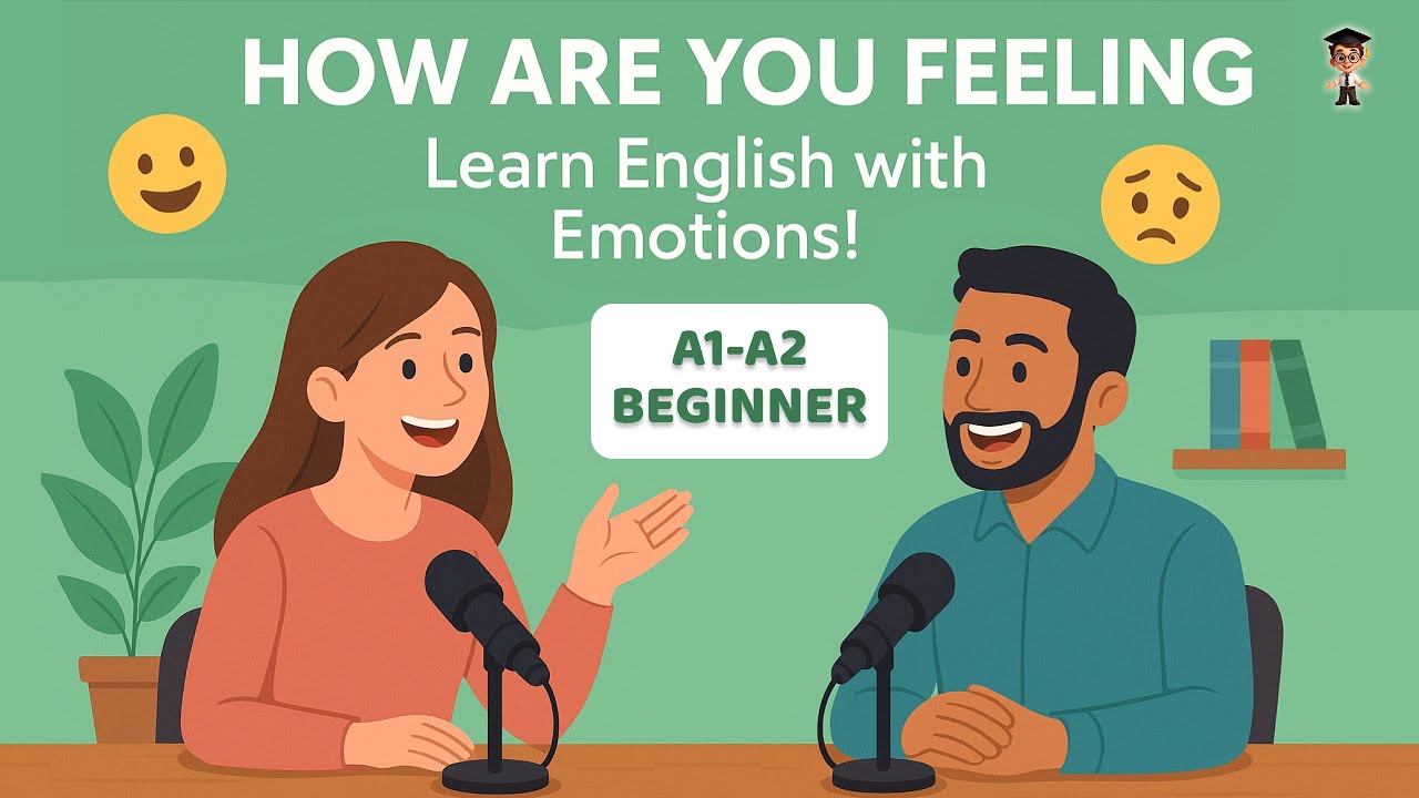 How Are You Feeling Today? Learn to Express Your Feelings Like a Native | Real Conversation