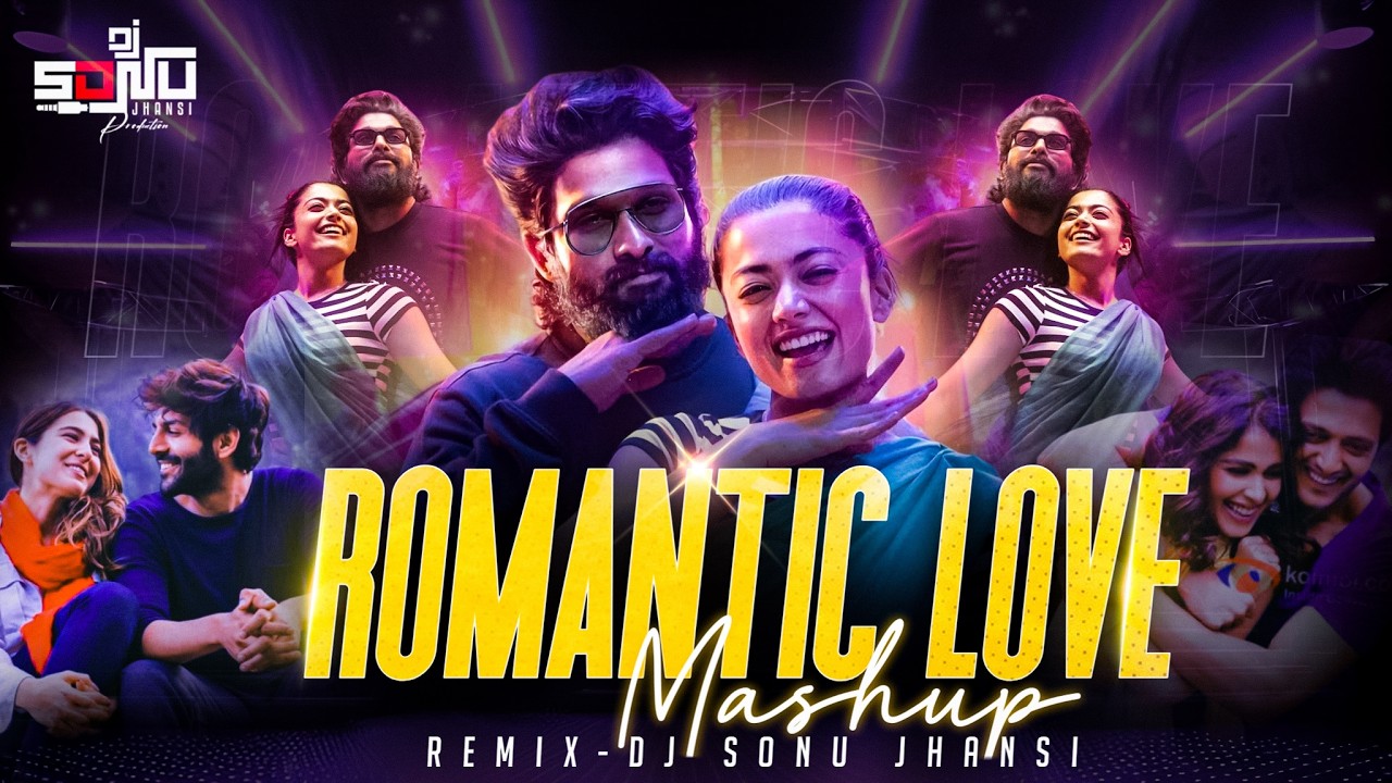 Love Mashup 2026 | Dj Sonu Jhnasi | Romantic Love Songs | Vibes of Love Mashup 2026