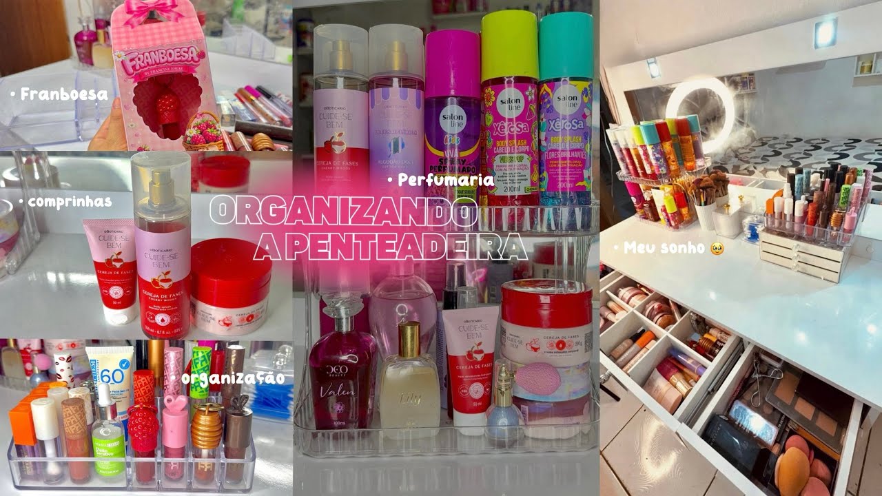 Organizando minha penteadeira // comprinhas, lançamento Franboesa🍒🌸✨💗