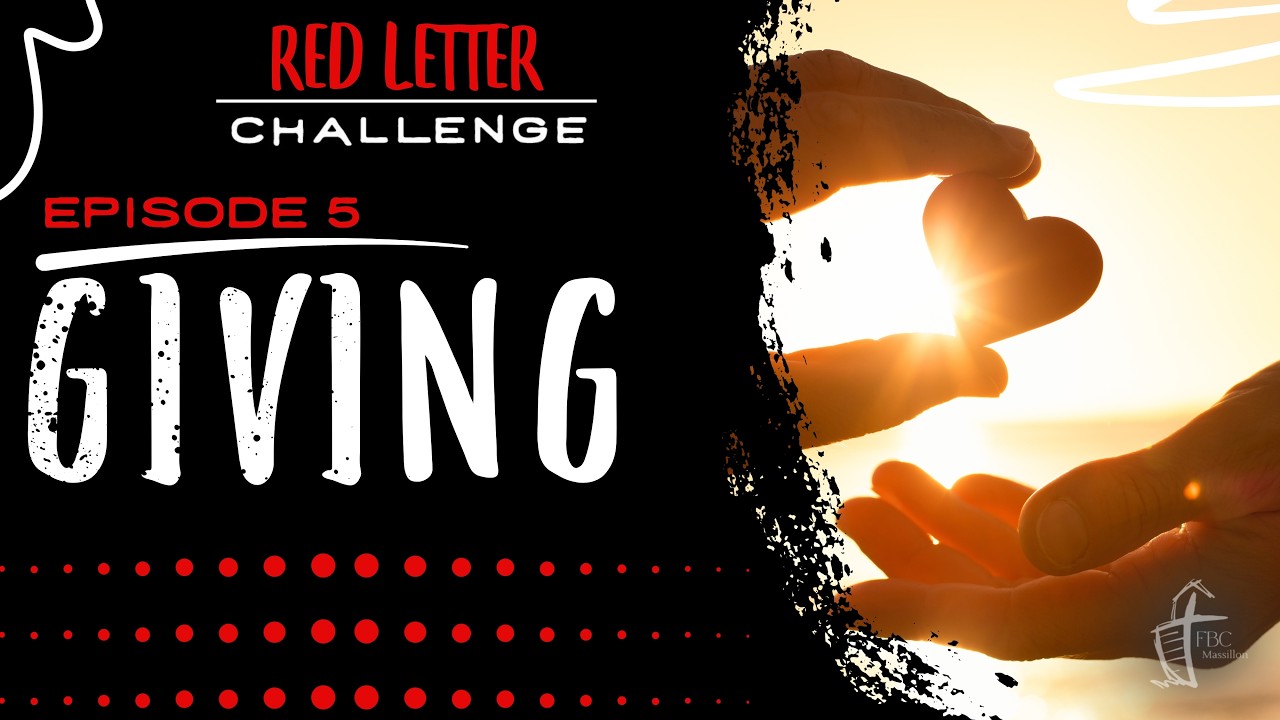The Red Letter Challenge: Giving
