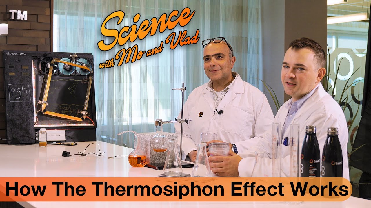 How The Thermosiphon Effect Works - With Vlad and Mo