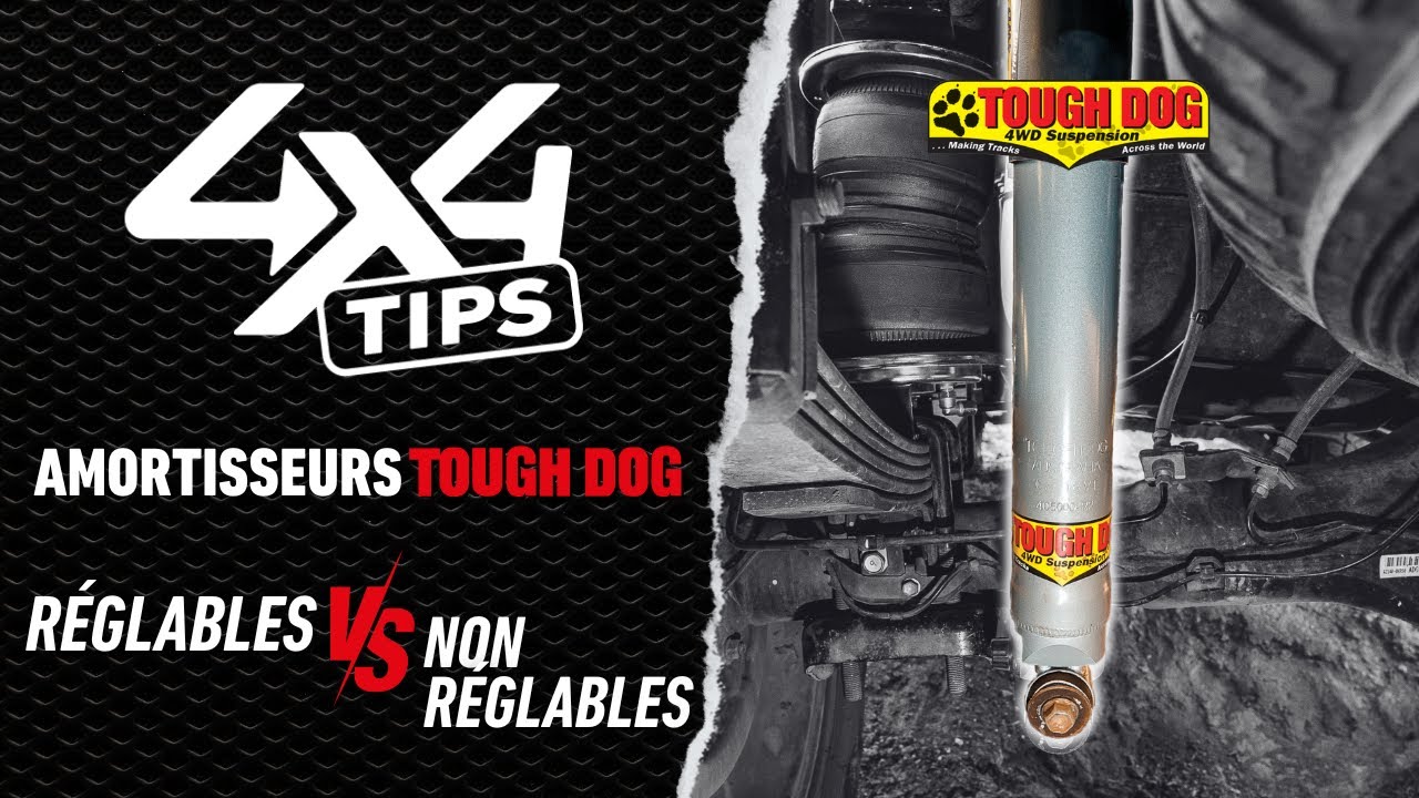 Amortisseurs Tough Dog, réglables VS non réglables 🔧 4x4TIPS