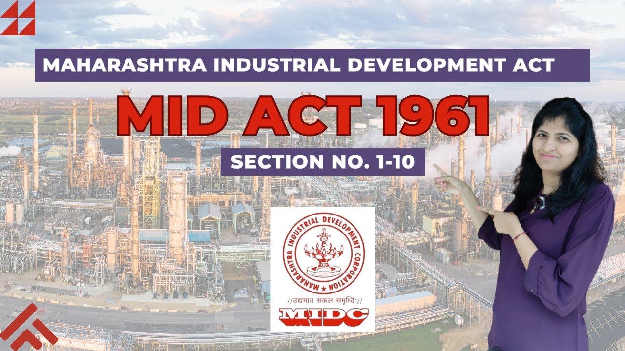 MIDC Recruitment 2023: Understanding the Maharashtra Industrial Development Act 1961 Section No.1-10