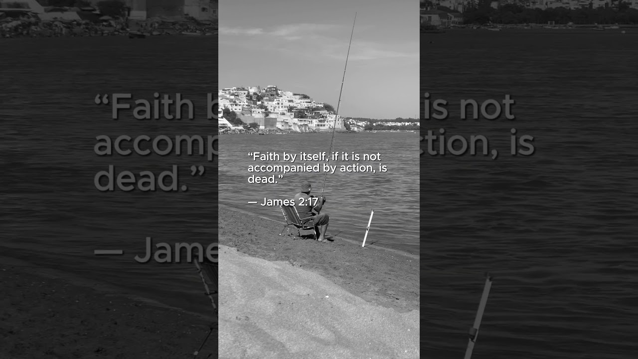 Faith Requires Action