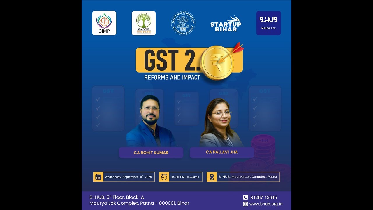 GST 2.0 Reforms & Impact on Startups | Expert Session with CA Rohit Kumar & CA Pallavi Jha