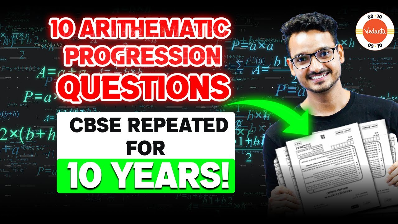 10 Most Important Questions (Repeated PYQ) - Arithmetic Progression Class 10 Maths 🎯 Full Revision!