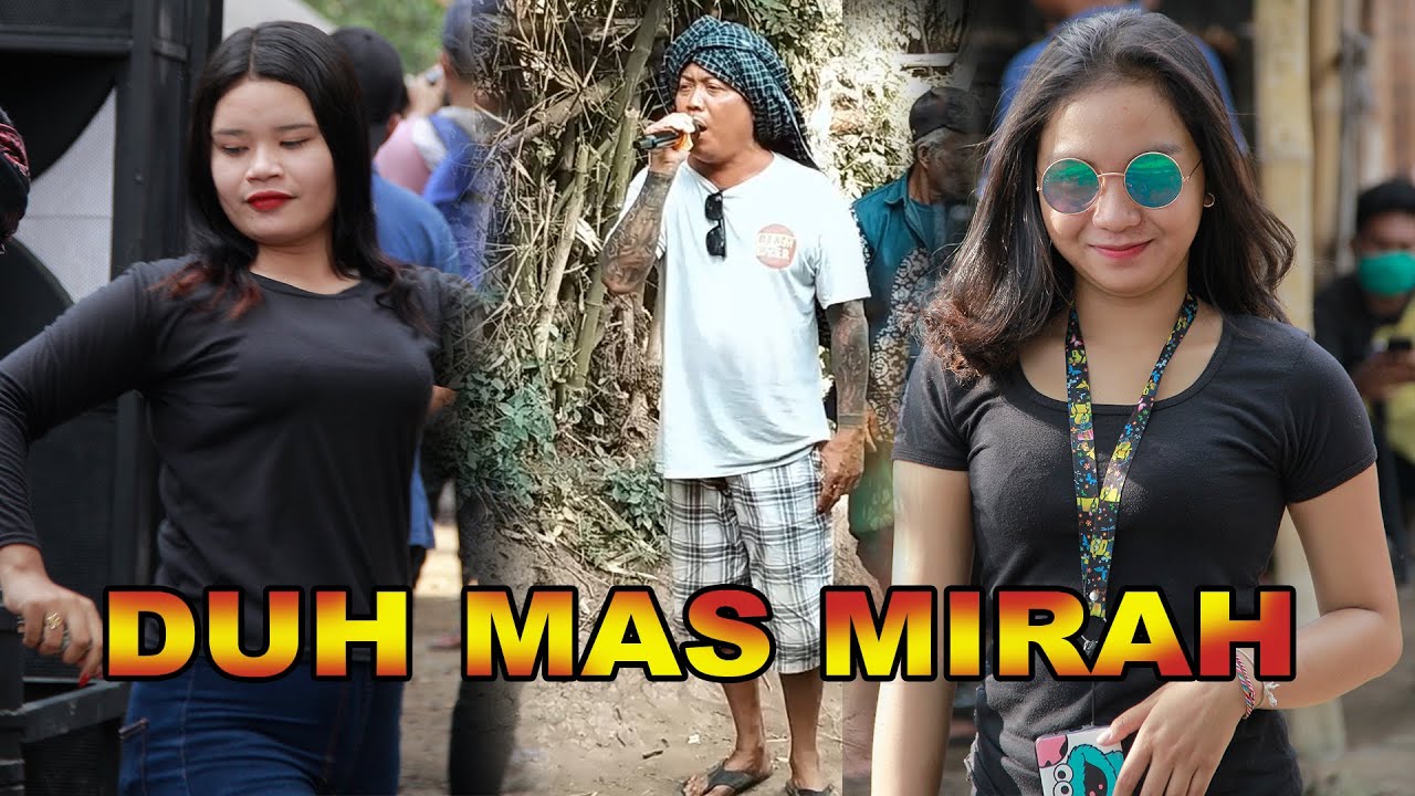 Lagu MAS MIRAH Dibawakan Vocalis aslinya bikin merinding.IRAMA DOPANG