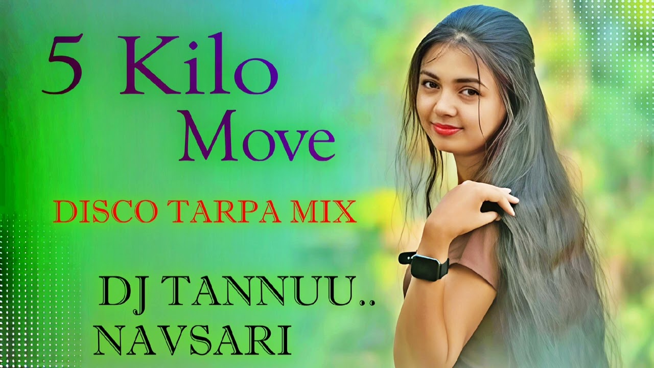 🌾 5 KILO MOVE DISCO TARPA TIMLI MIX 2K26...DJ TANNU NAVSARI ❤️‍🩹