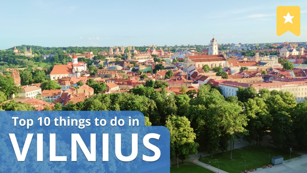 Top 10 Things To Do in Vilnius
