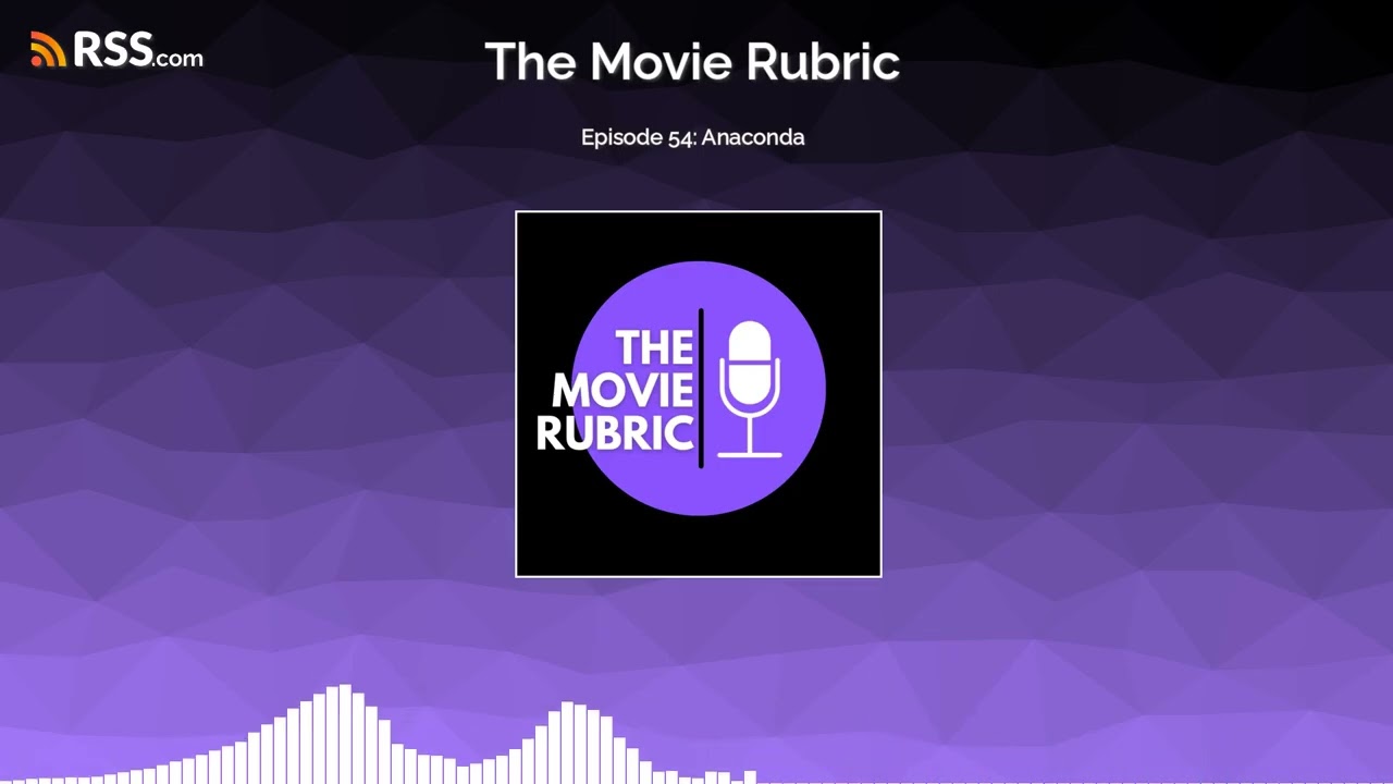 Episode 54: Anaconda