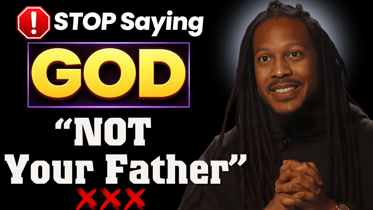 STOP Saying “God Is My Father” — You Don’t Understand What That Means