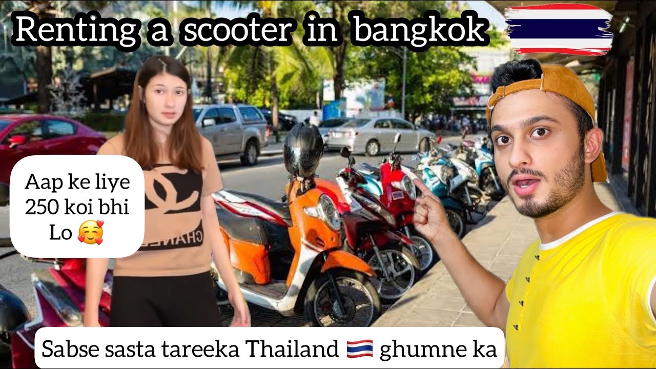 🇹🇭 Bangkok ka sabse best motor rental💯 |Thailand🇹🇭 #1 | Travel with Ak