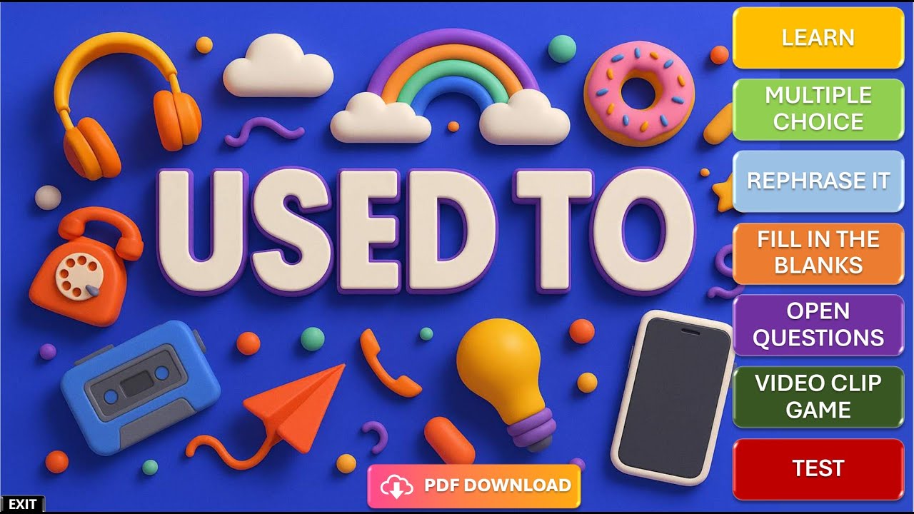 Learn &ldquo;Used To&rdquo; in English