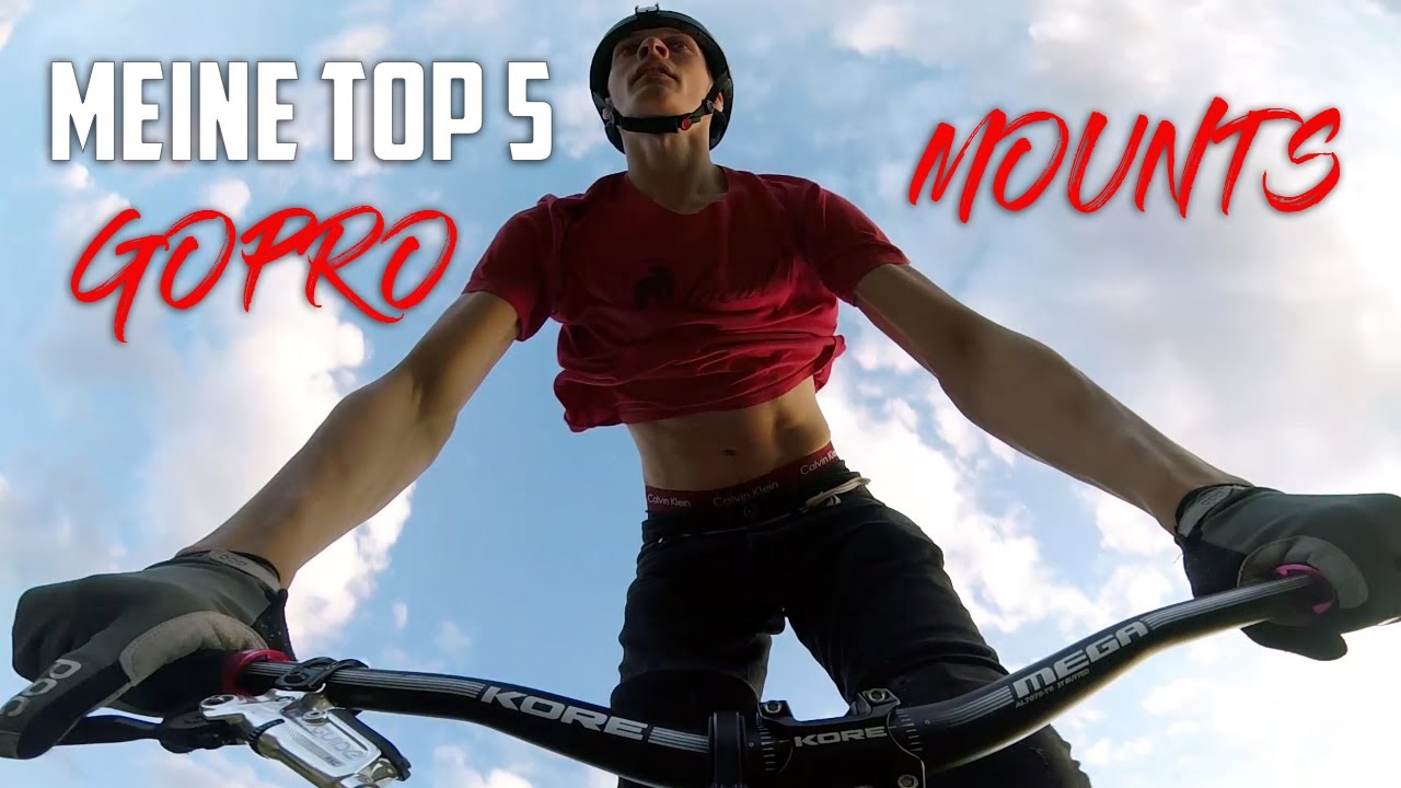 TOP 5 GOPRO MOUNTS für MTB (Deutsch/German)