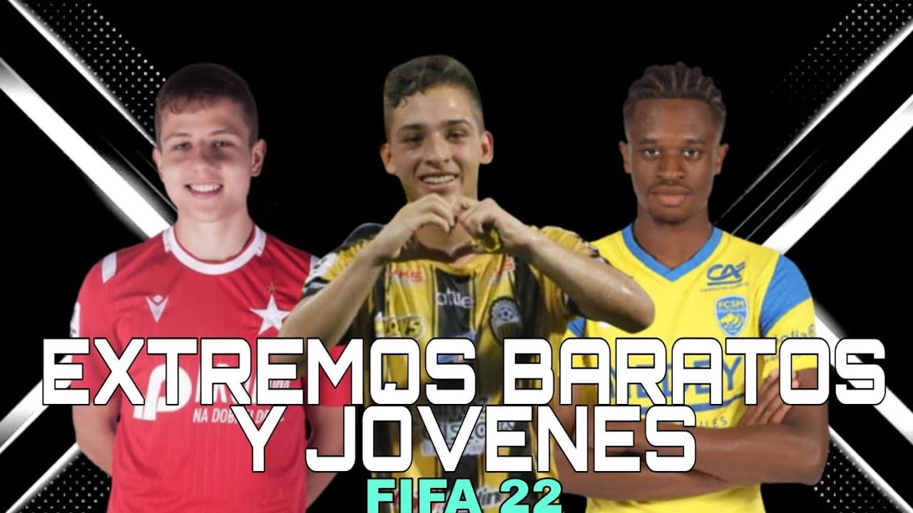 Los Mejores EXTREMOS Jóvenes Y Baratos Para Tus Modos Carrera En FIFA 22 ⚽️🔥