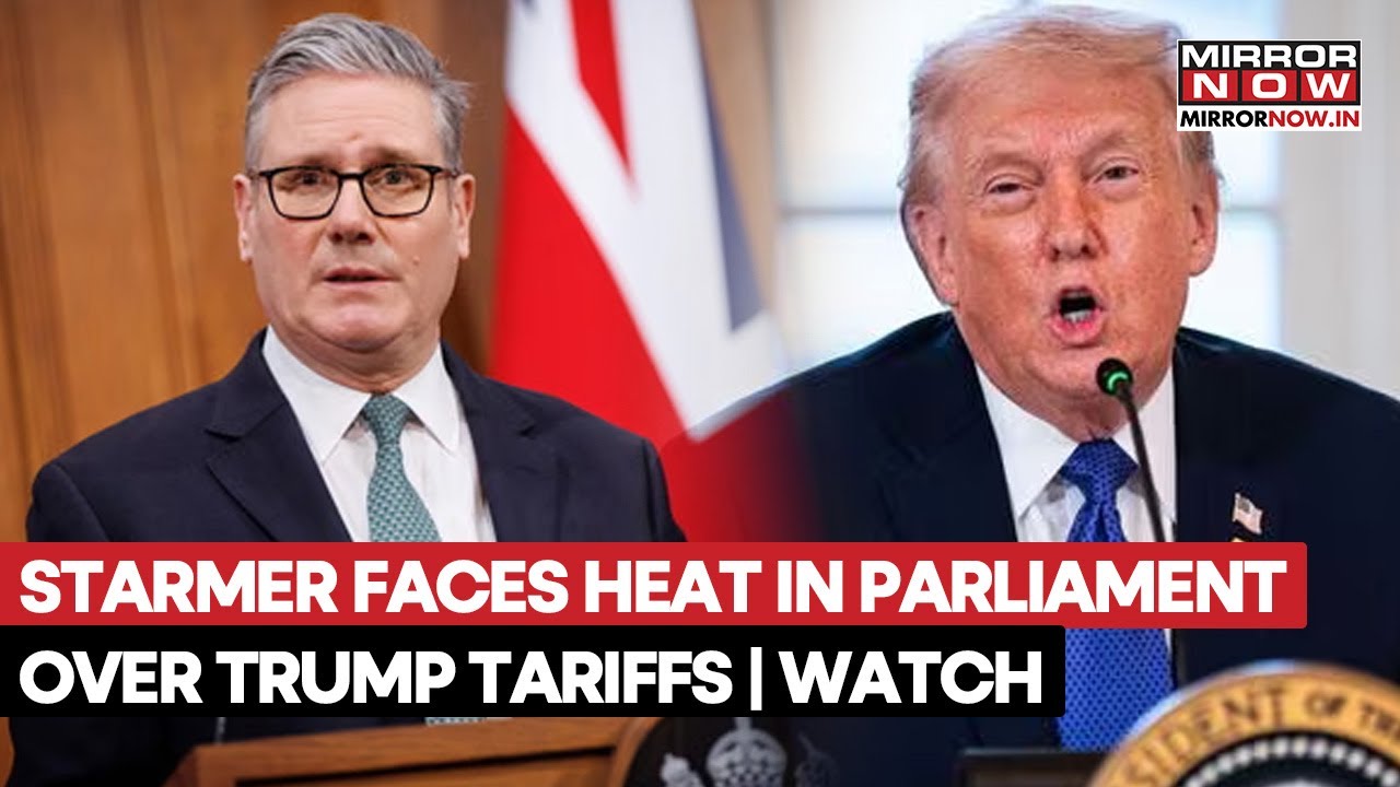 UK Prime Minister Starmer Faces Heat In Parliament Over Trump Tariffs On NATO | Watch Debate