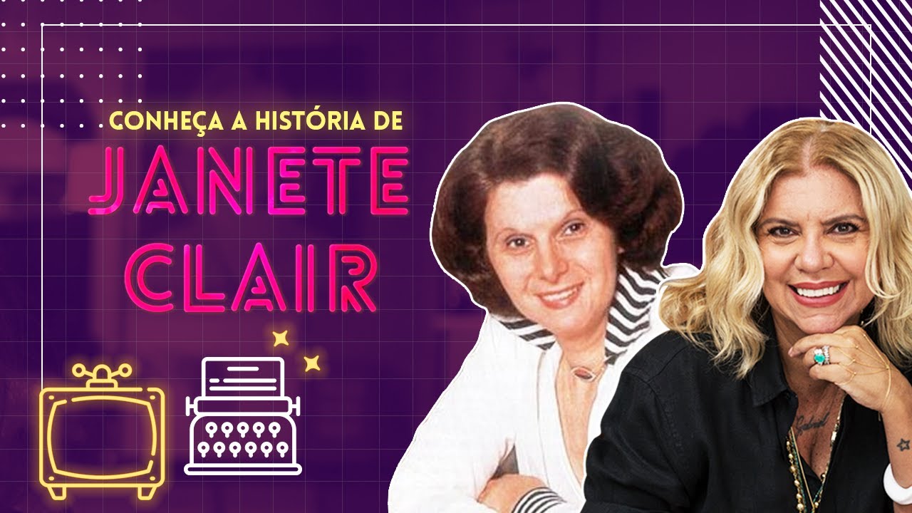 A história da vida de JANETE CLAIR: a Dama das Novelas | MULHERES ADMIRÁVEIS