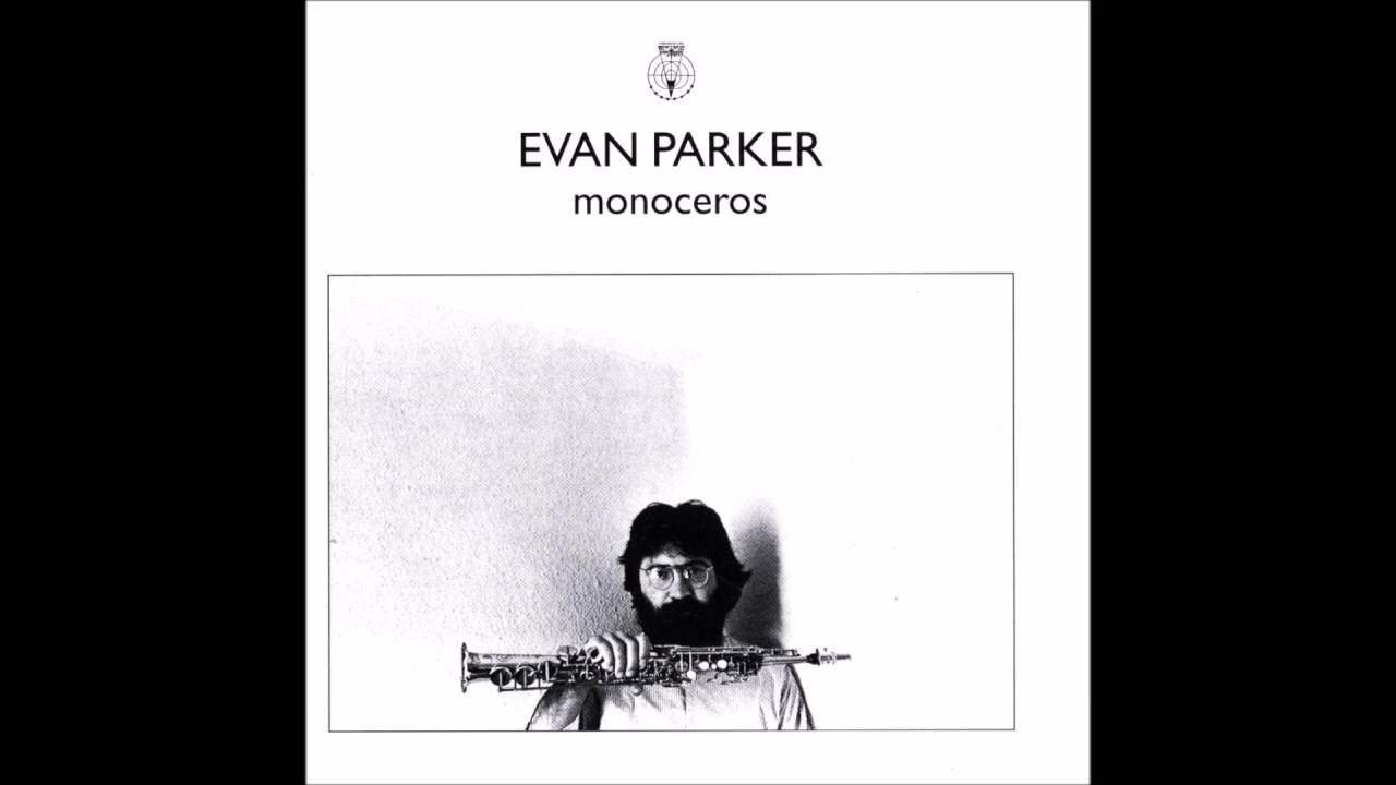 Evan Parker - Monoceros (1978)