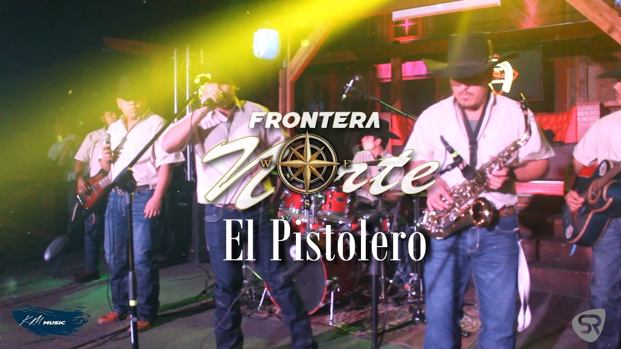 El Pistolero - Frontera Norte (Wapango)