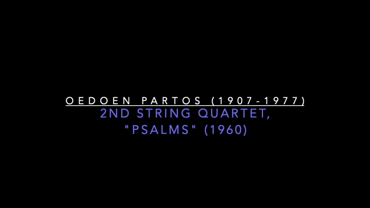 Oedoen Partos, 2nd String Quartet, 