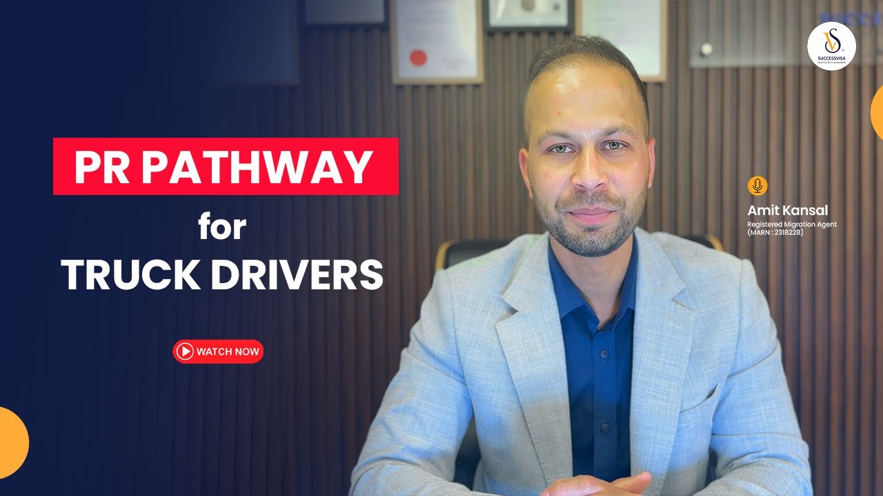 PR PATHWAY FOR TRUCK DRIVERS | SuccessVisa