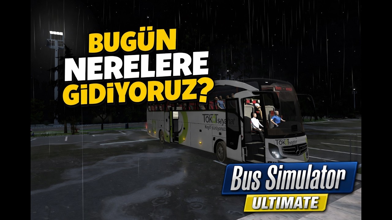 Bus Simulator Ultimate | Tokat Seyahat ile Gece Sürüşü #bussimulatorultimate #zuuks #mercedes 