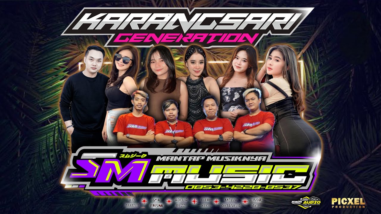 🔴LIVE SM MUSIC - HAPPY PARTY KARANGSARI GENERATION - BRATI GROBOGAN - GND AUDIO