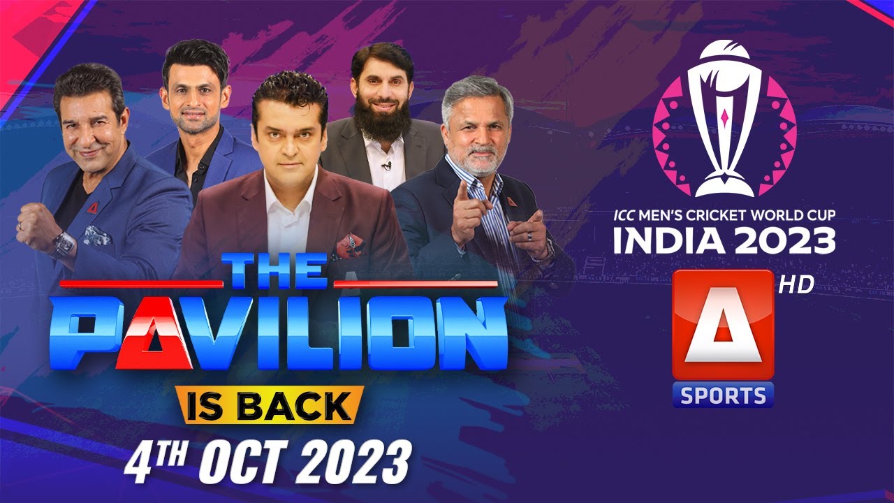 The Pavilion | Expert Analysis | 4th Oct 2023 | A Sports