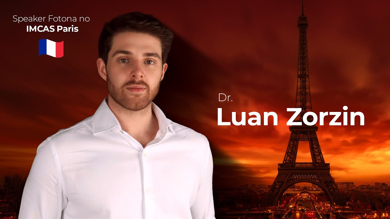 Conheça LUAN ZORAZIN - Speaker Fotona no IMCAS Paris 2026