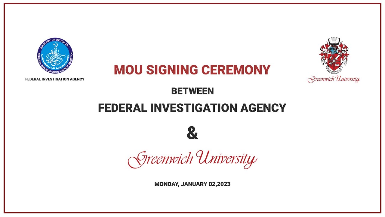 Greenwich University signs MoU with Federal Investigation Agency (FIA) | 2023